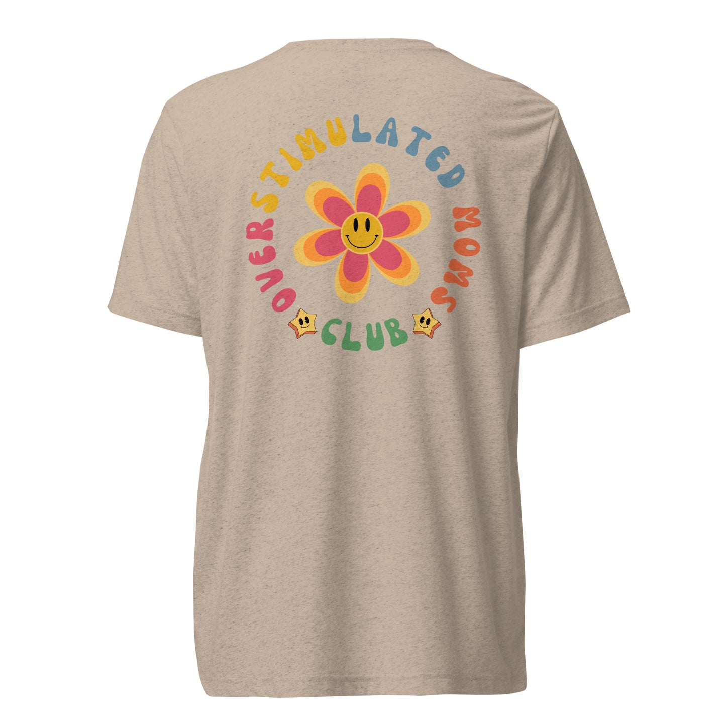 Overstimulated Moms Club Tee