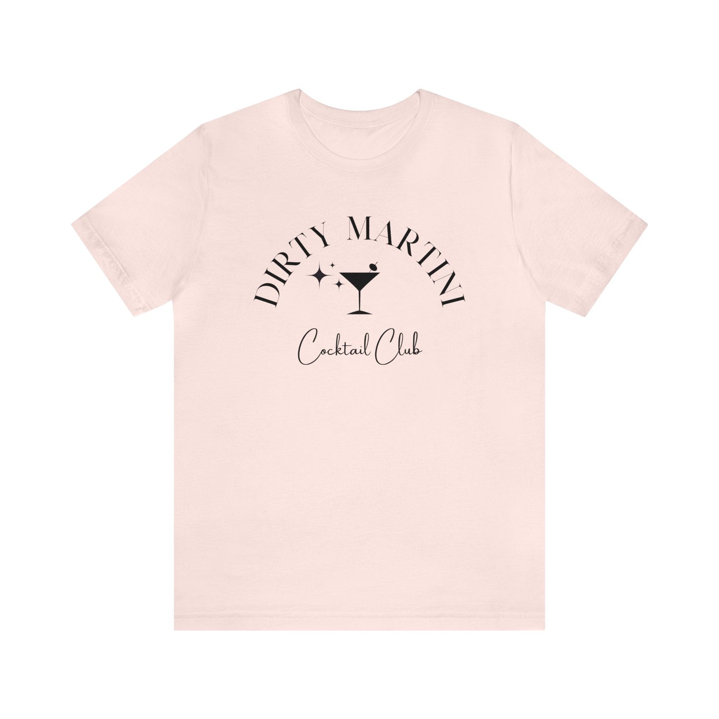 Dirty Martini Tee