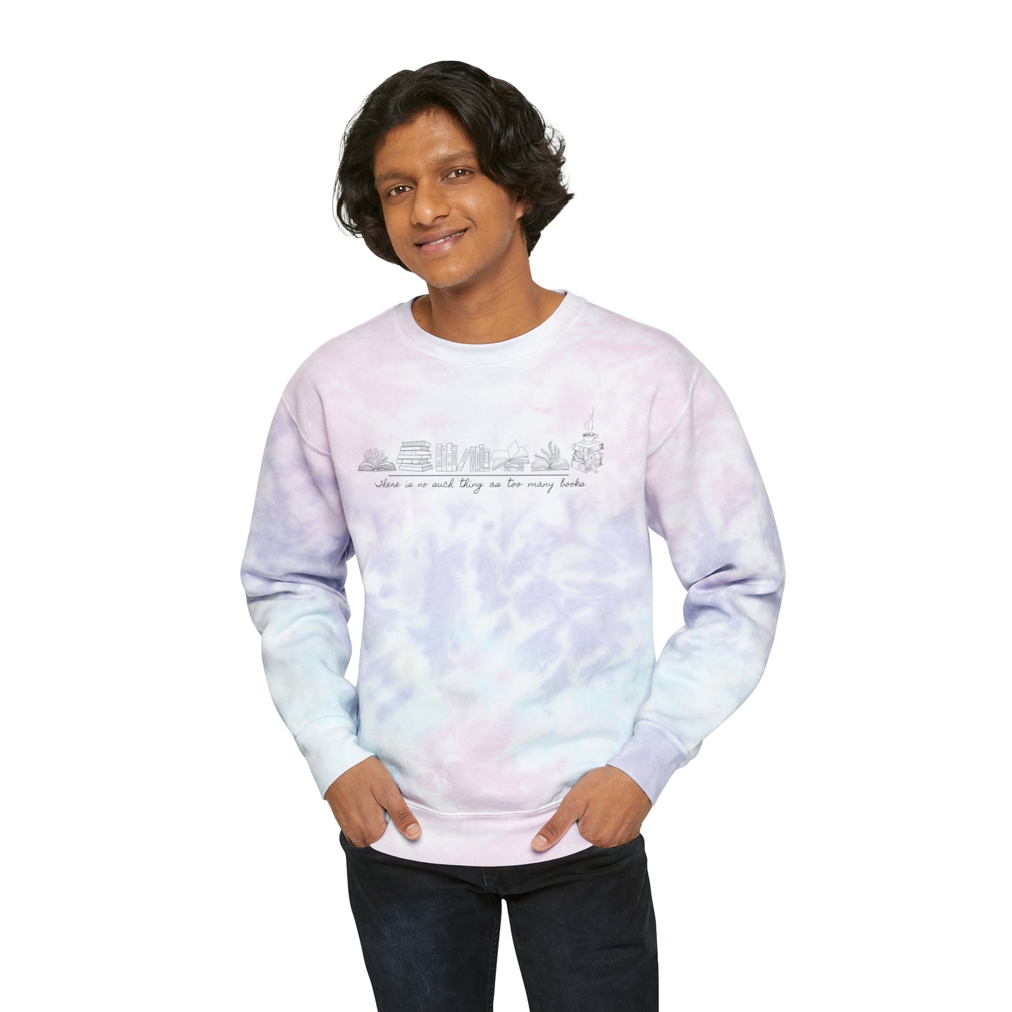 Too Many Books Unisex Tie-Dye Sweatshirt