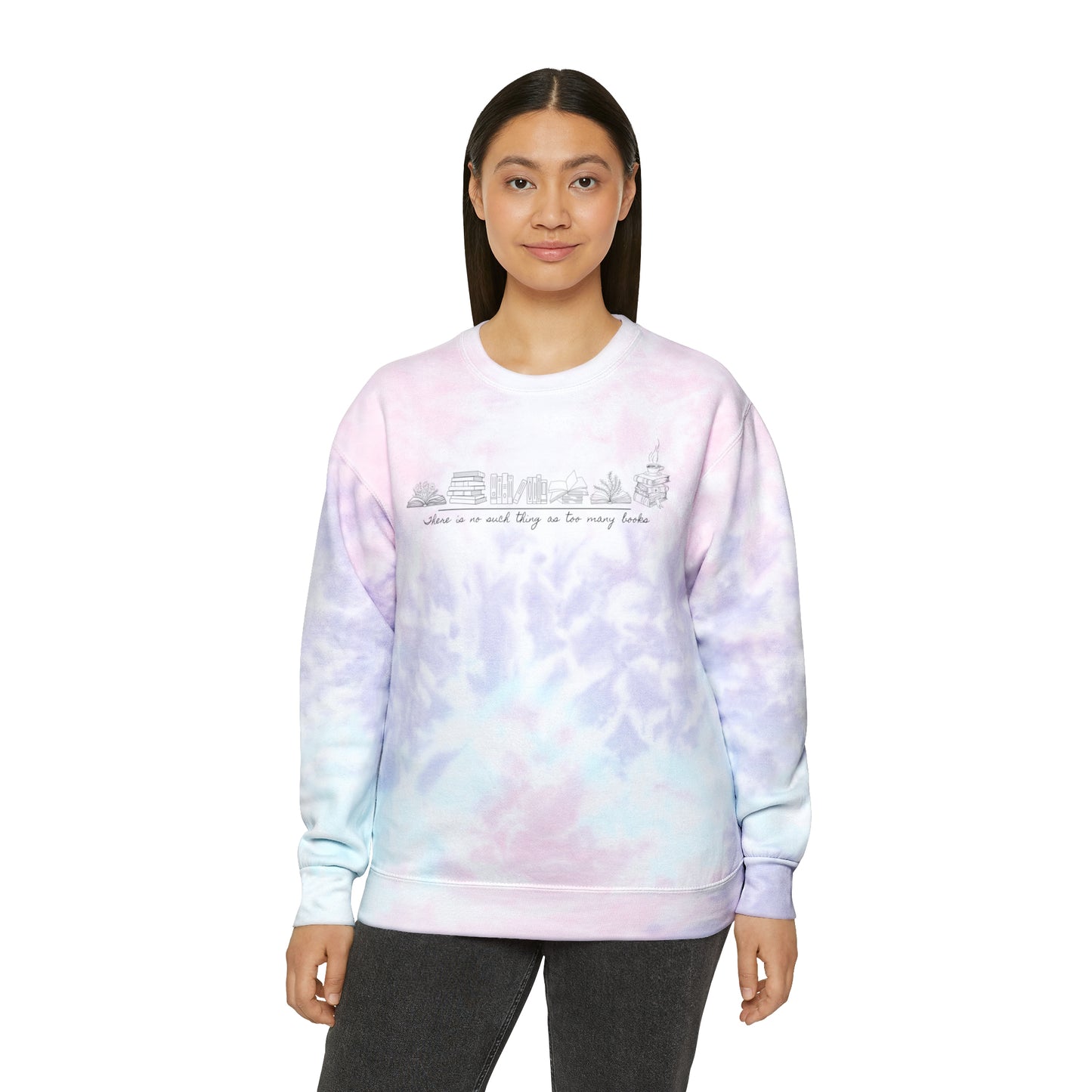 Too Many Books Unisex Tie-Dye Sweatshirt