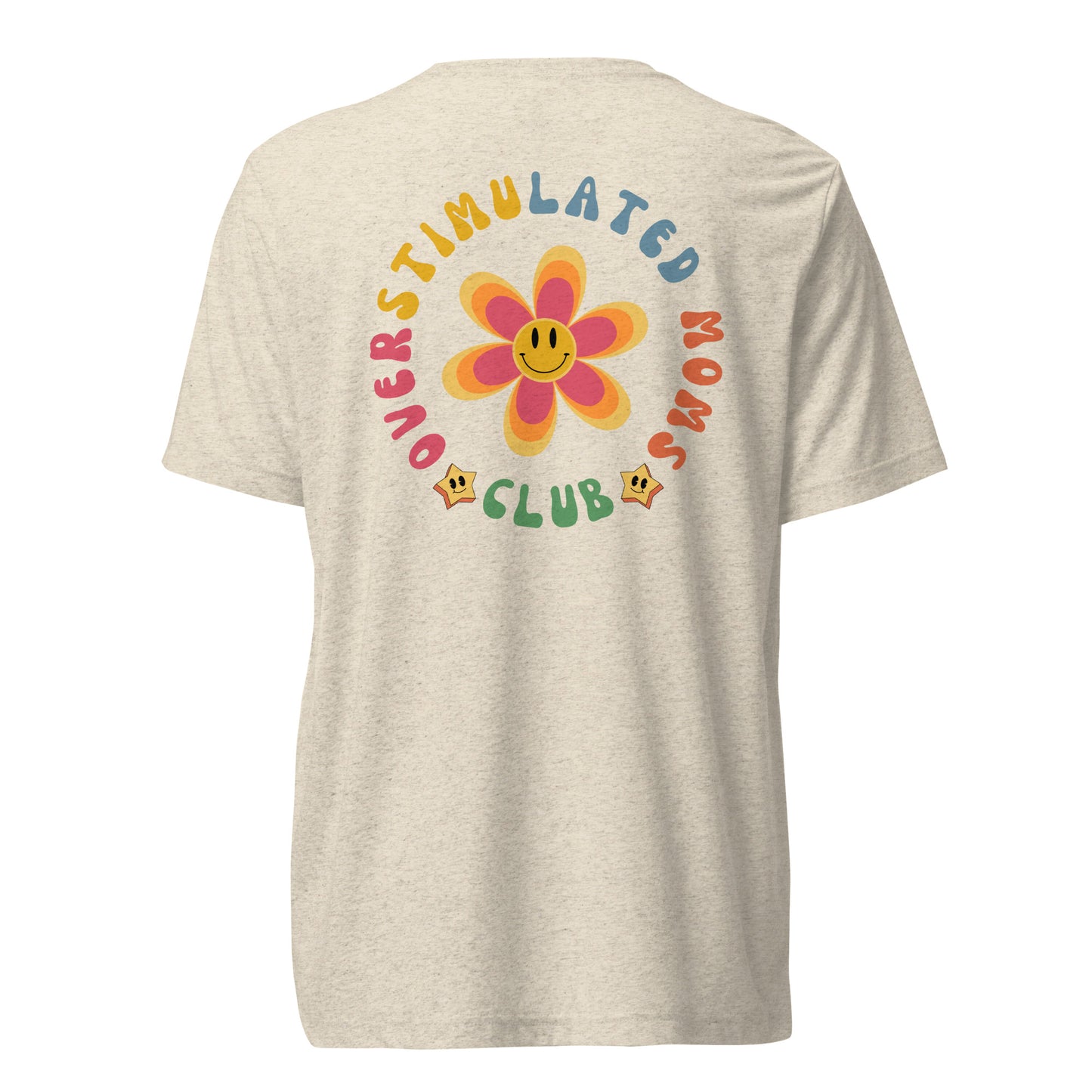 Overstimulated Moms Club Tee