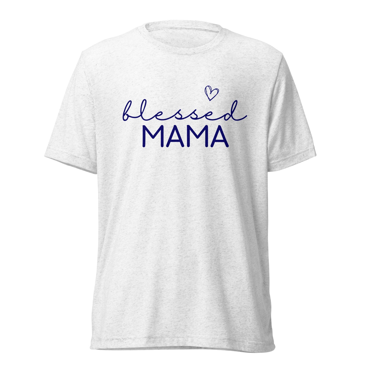 Blessed Mama Tri-Blend Tee