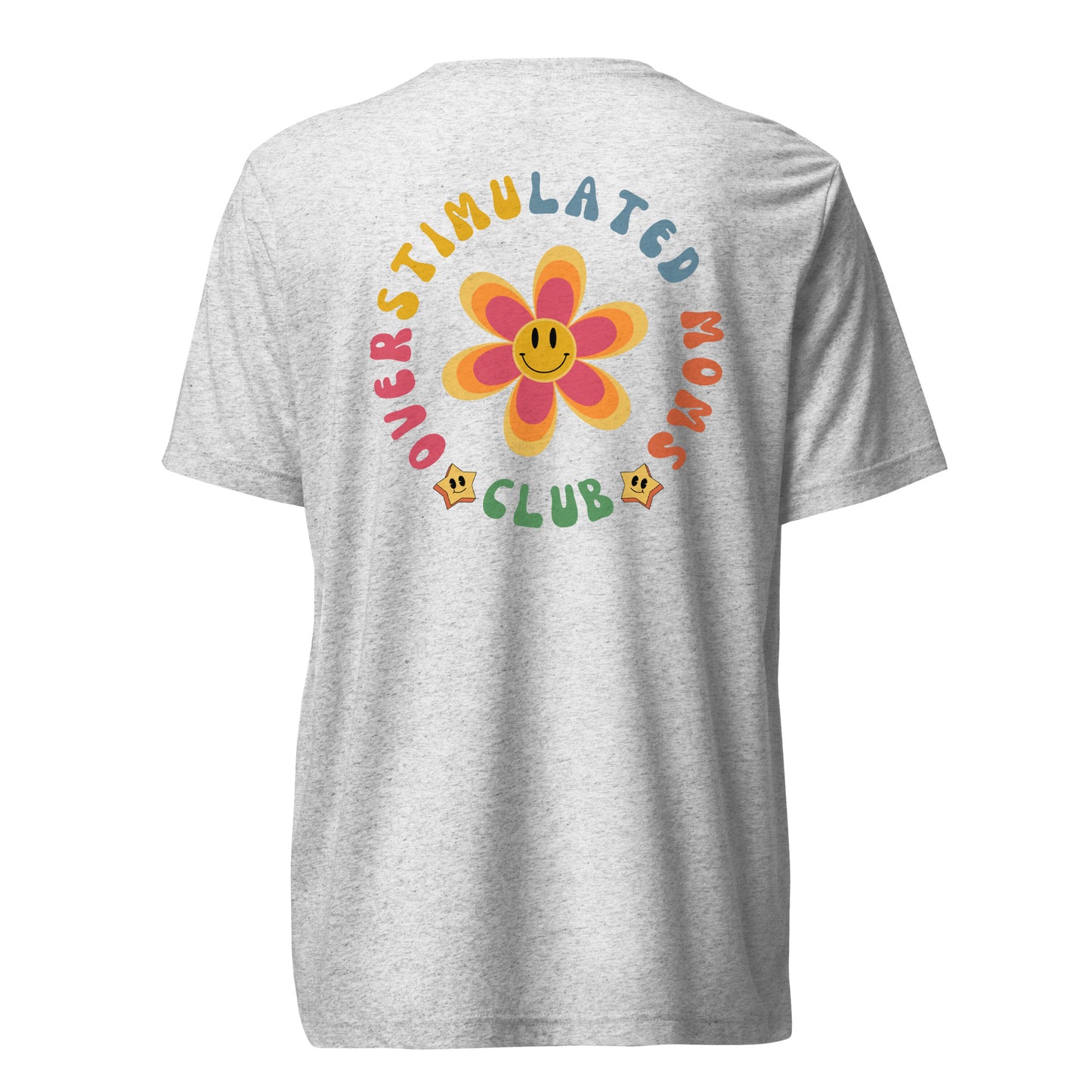 Overstimulated Moms Club Tee